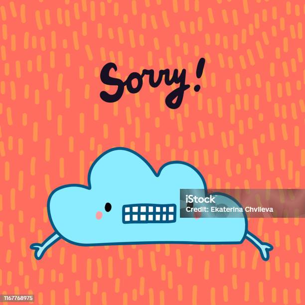 Sorry Rysunek Sorry Hand Drawn Vector Illustration With Cute Cloud On Textured ...
