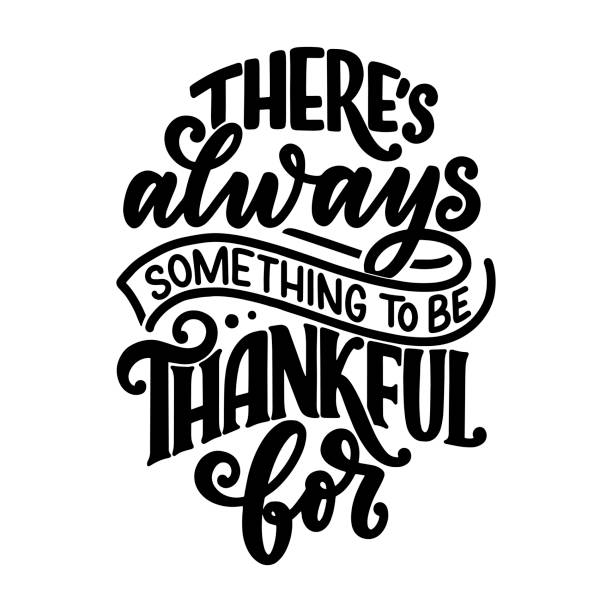 ilustrações de stock, clip art, desenhos animados e ícones de illustration with lettering quote for thanksgiving day. typographic design. greeting card and poster or print template. autumn concept. vector - vector thanksgiving fall holidays and celebrations