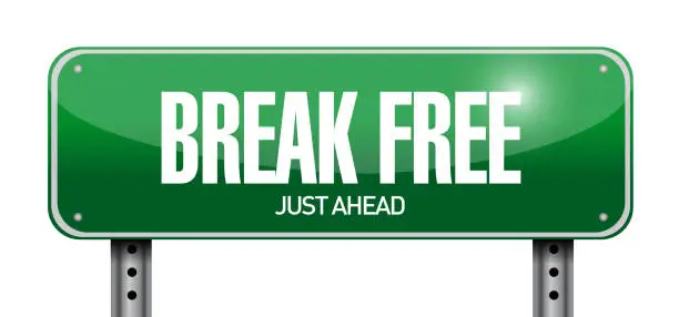 Vector illustration of Break free street sign illustration design