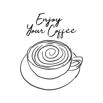 Coffee hand drawn illustration with cup and text enjoy your coffee vector illustration