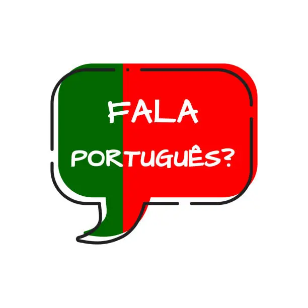 Vector illustration of fala portugues - do you speak portuguese, bubble with portugal flag