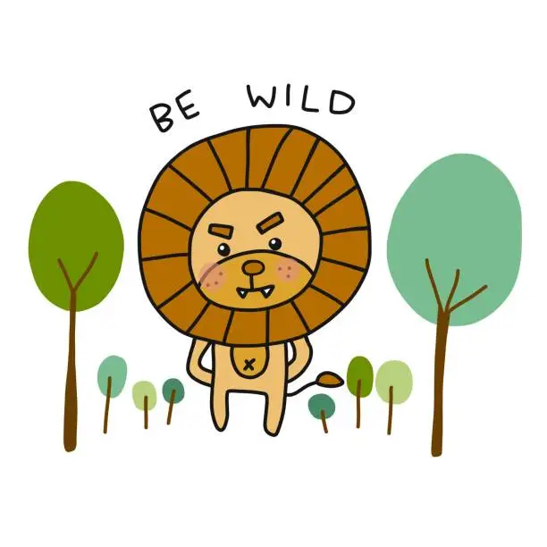 Vector illustration of Be wild, A lion in forest cute cartoon vector illustration doodle style