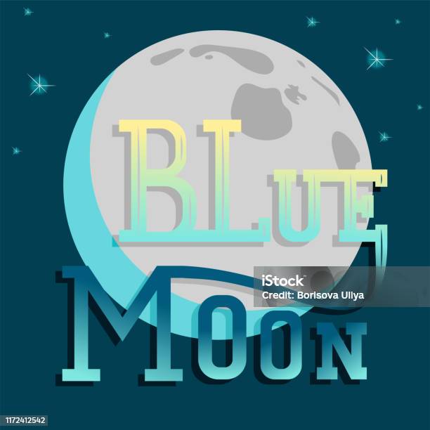 Blue Moon Vector Vector Illustration With Hand Lettering Blue Moon Stock Illustration ...