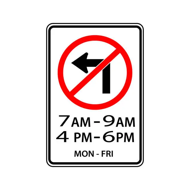 Vector illustration of USA traffic road signs.no left turn during in the posted times .vector illustration