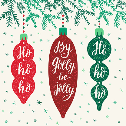 Hand-drawn lettering inscription By golly be jolly, ho-ho-ho inside the cartoon style colorful Christmas icicle toys on doodle fir tree branch and falling snowflakes background. EPS 10 vector
