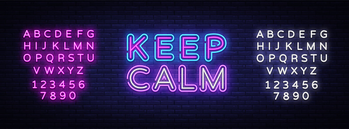 Calm Neon Sign Keep Calm Neon Text Vector Keep Calm Neon Sign Design Template Modern ...