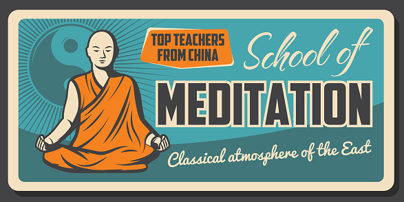 Meditation school, Buddhism Zen relaxation and religious Dharma vintage poster. Vector meditation training courses with China teacher, monk with yoga mudra hand sign and Yin Yang Buddhist symbol