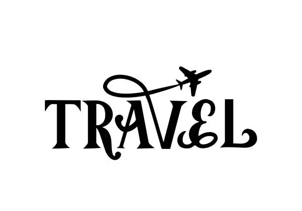 Vector illustration of Travel hand lettering with airplane isolated on white. Inspirational or motivational quote typography poster. Travel agency slogan. Vector template for logo design, banner, flyer, etc.