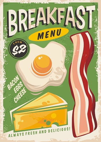 Breakfast menu promo ad design with egg, bacon and cheese. Retro poster for fast food restaurant. Vector food flyer.