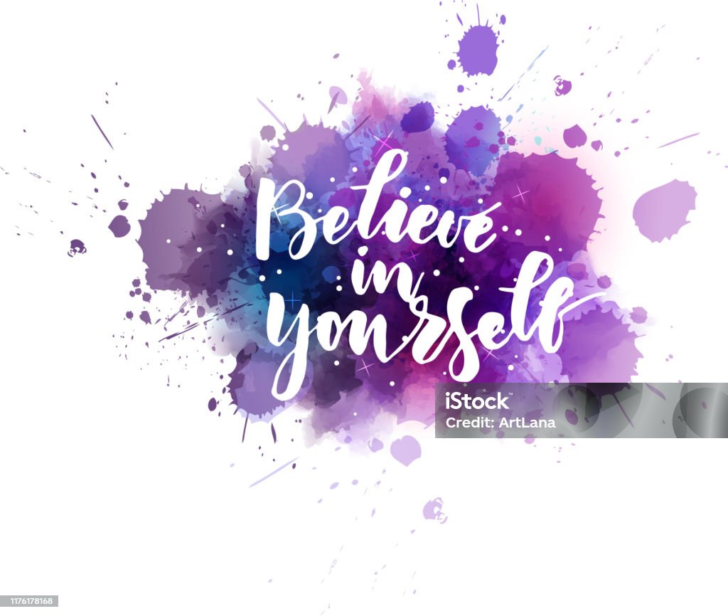 Believe In Yourself Calligraphy Stock Illustration - Download Image Now