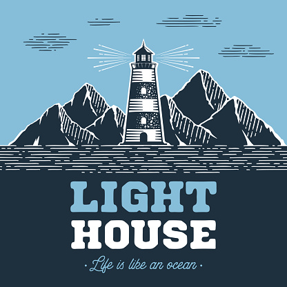 Lighthouse emblem in Vintage Style for Logo or Badge with lighthouse and inspirational typography Life is like an Ocean . Vector illustration.