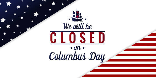 We will be closed, Columbus day We will be closed on Columbus day card or background. Vector illustration. columbus day stock illustrations