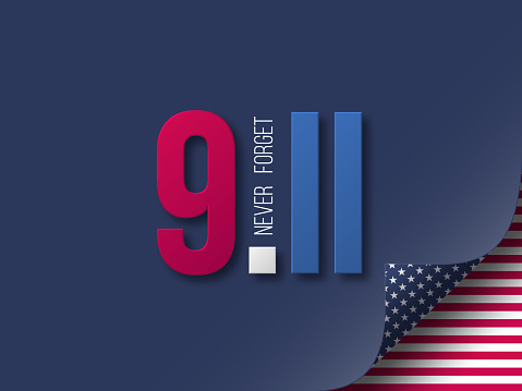 9.11 Never Forget USA vector illustration. September 11, Patriot Day background in colors of national american flag with curled corner effect.