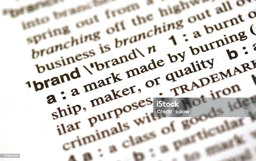 Brand definition in the dictionary What is a brand and why is it important? This is a dictionary entry defining the marketing term "brand". Dictionary Stock Photo