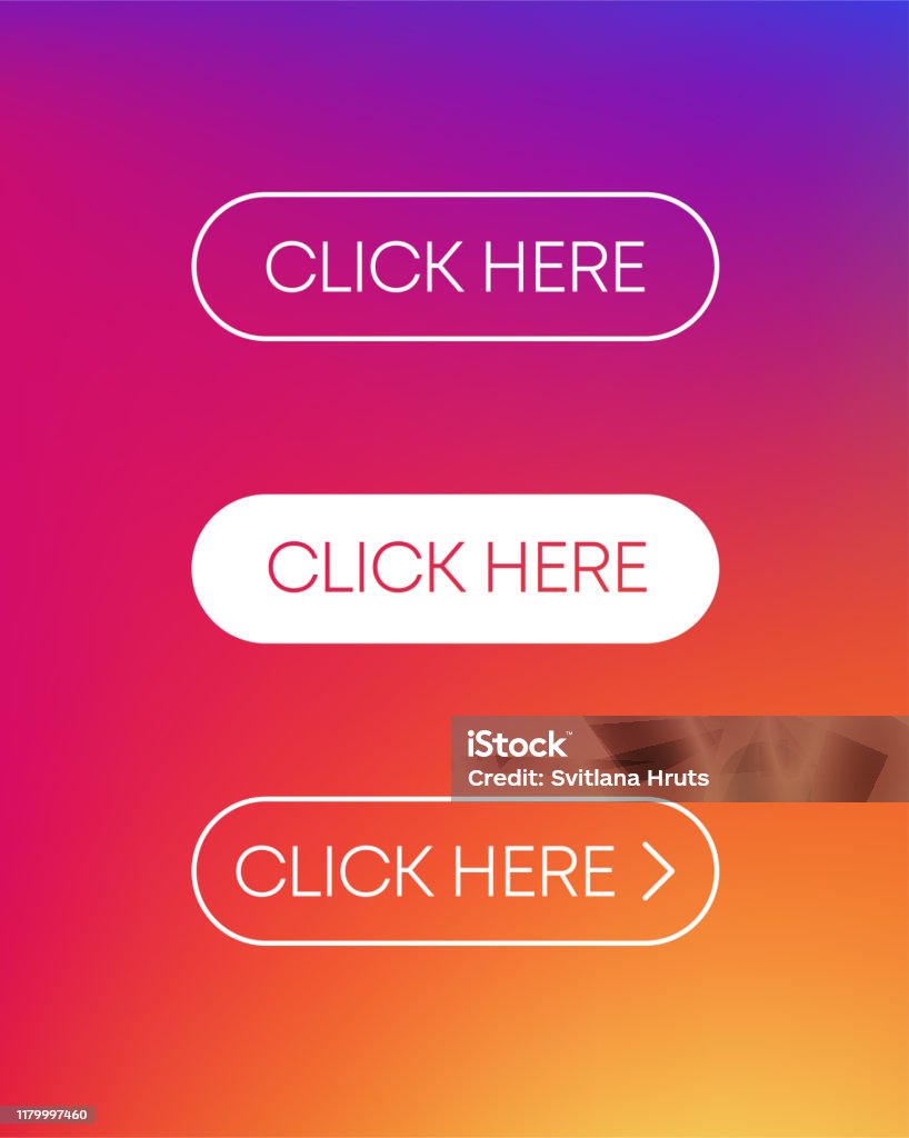 Click Here Buttons Subtle Set With Three Button Click Here Of Different Design On Gradient ...