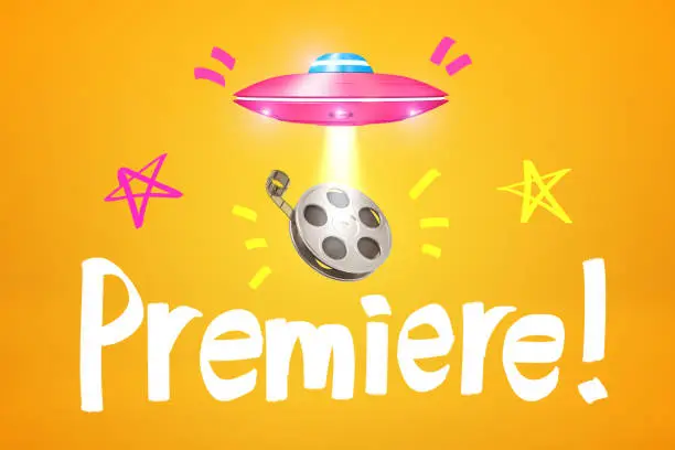 Photo of 3d rendering of pink UFO spotlighting film reel in air below it with title 'Premiere!' on amber background.