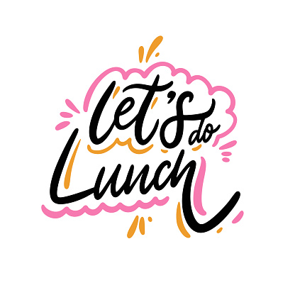 Lets Do Lunch Hand Drawn Vector Lettering Phrase Cartoon Style Stock  Illustration - Download Image Now - iStock