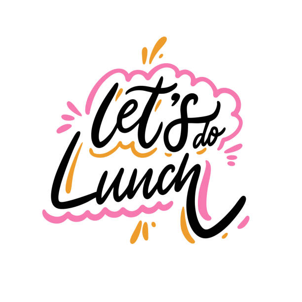 Let's do Lunch. Hand drawn vector lettering phrase. Cartoon style. Let's do Lunch. Hand drawn vector lettering phrase. Cartoon style. Isolated on white background. lunch designs stock illustrations