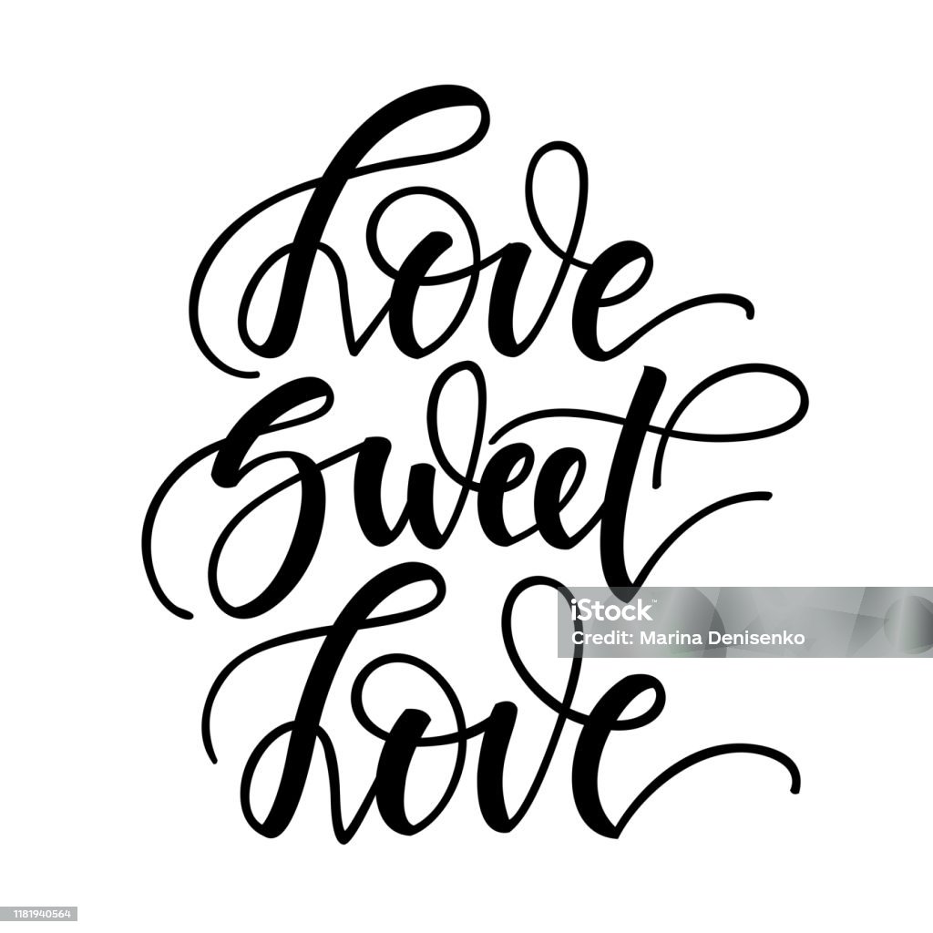 Love Sweet Love Inspirational Romantic Lettering Isolated On White ...