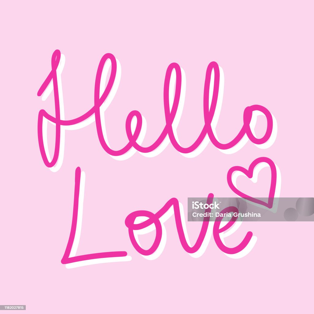 Hello Love Vector Hand Drawn Illustration Sticker With Cartoon Lettering  Good As A Sticker Video Blog Cover Social Media Message Gift Cart T Shirt  Print Design Stock Illustration - Download Image Now -