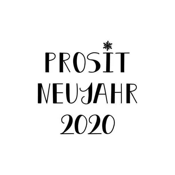 Vector illustration of German text: Cheers New Year 2020. Lettering. Banner. calligraphy vector illustration. Prosit Neujahr