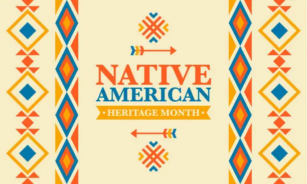 Vector illustration of Native American Heritage Month in November. American Indian culture. Celebrate annual in United States. Tradition pattern. Poster, card, banner and background. Vector ornament, illustration