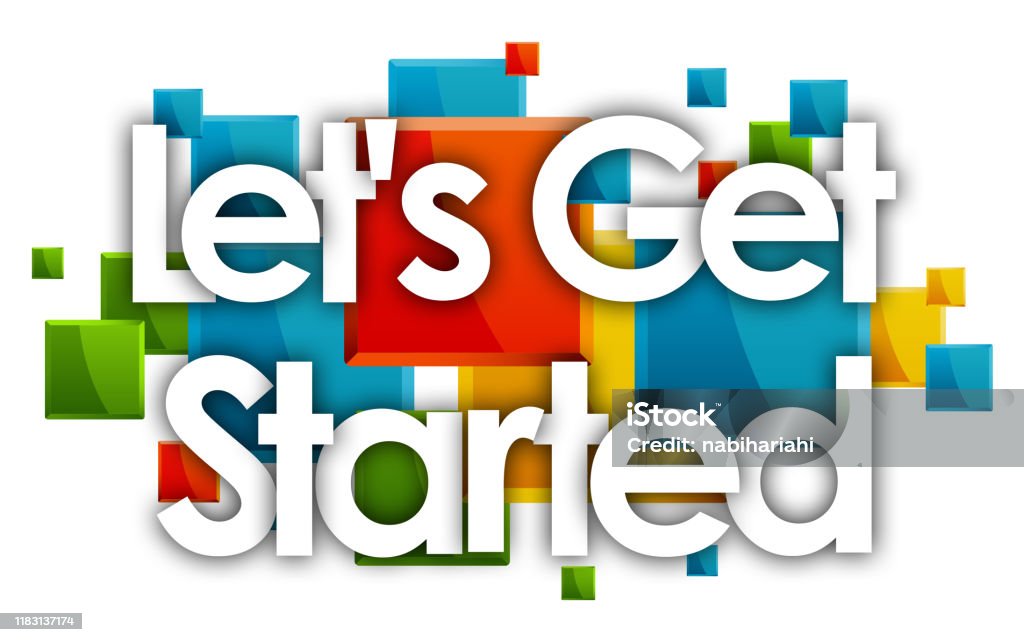 Lets Get Started Stock Illustration - Download Image Now - Beginnings ...