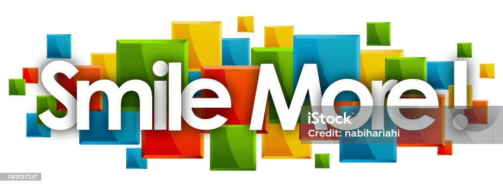 Smiling More Smile More Stock Illustration - Download Image Now - Art, Cheerful ...