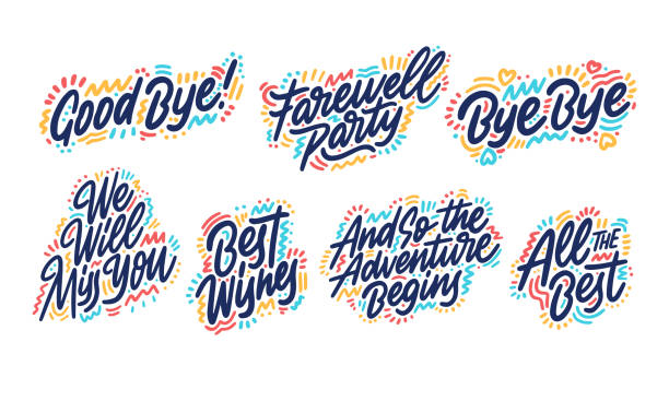 faremell02-04 Hand drawn set of handwritten short phrases: Goodbye, All The Best, Bye Bye, Best Wishes, And so the adventure, We will miss you, Farewell party. Vector illustration. goodbye stock illustrations