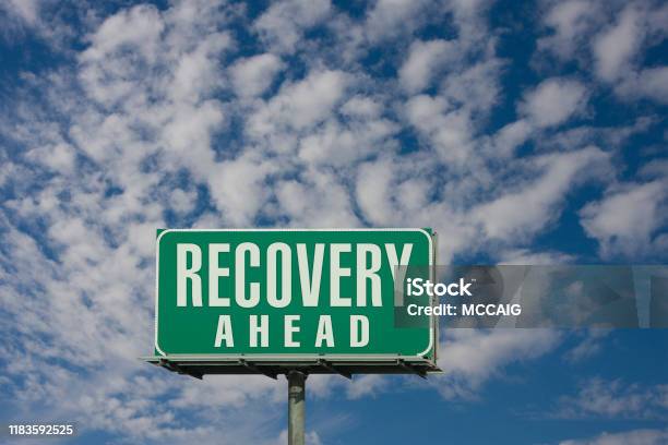 Recovery Ahead Sign Stock Photo - Download Image Now - Recovery, Addiction, Medicine