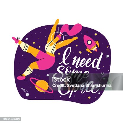 istock Cute vector illustration with sport woman astronaut. Girl in space with hand written quote - I need some space. Body positive concept. Print Template for design of T-shirt, postcard, banner 1183626684