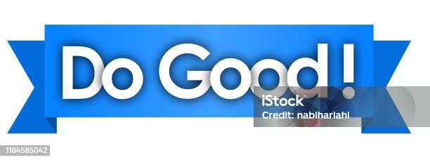 Good Do Do Do Good Stock Illustration - Download Image Now - Achievement ...