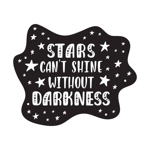 Inspirational vector lettering phrase: Stars Can't Shine Withour Darkness. Inspirational vector lettering phrase: Stars Can't Shine Withour Darkness. Hand drawn kid poster. Typography quote about cosmos. Unique sticker. Graphic illustration isolated on white background. cartoon of the how to draw a infinity sign stock illustrations