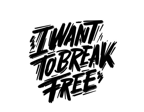 sangria-02-01 Hand sketched lettering "I want to break free". Template for design, t-shirt, print, poster, web. Vector lettering typography poster. work motivational quotes stock illustrations