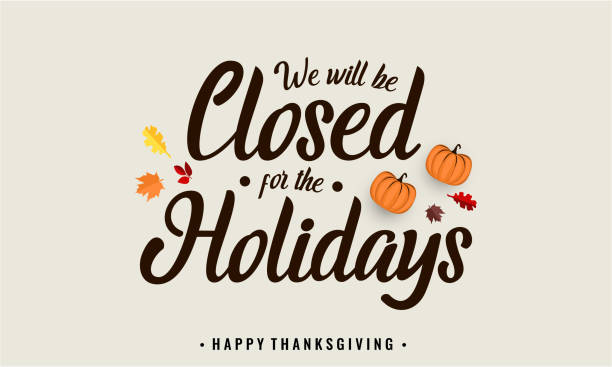 ilustrações de stock, clip art, desenhos animados e ícones de thanksgiving, we will be closed - fechado
