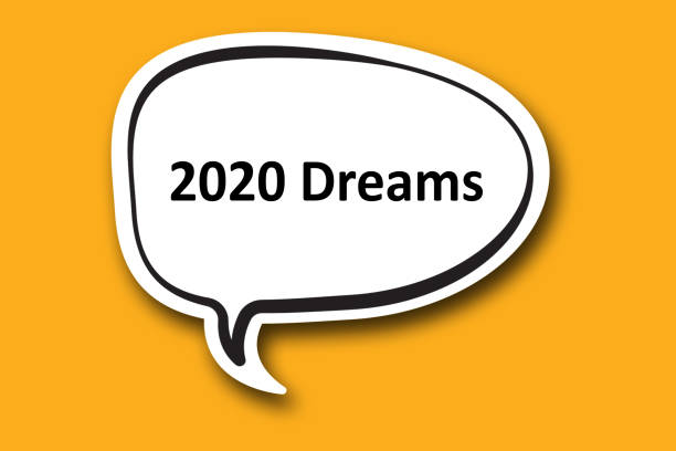 2020 sueños palabra escrita hablar burbuja - felt tipped fotografías e imágenes de stock