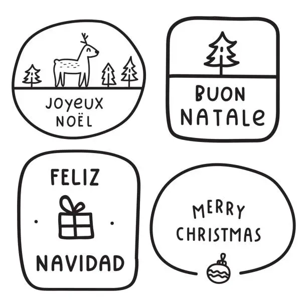 Vector illustration of Set of hand drawn badges for christmas - merry christmas, joyeux noël, buon natale, feliz navidad.