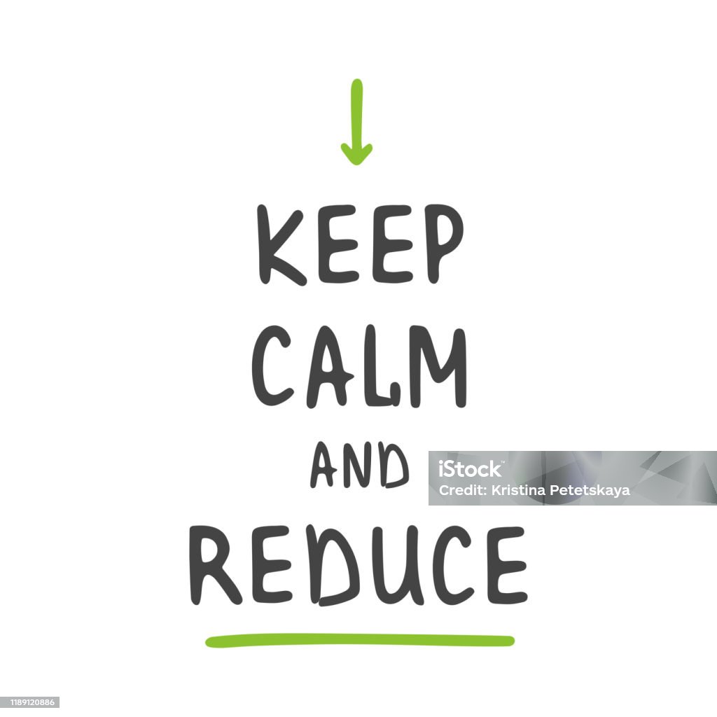 Help Us Reduce Keep Calm And Reduce Template For Poster And Banner Stock Illustration ...