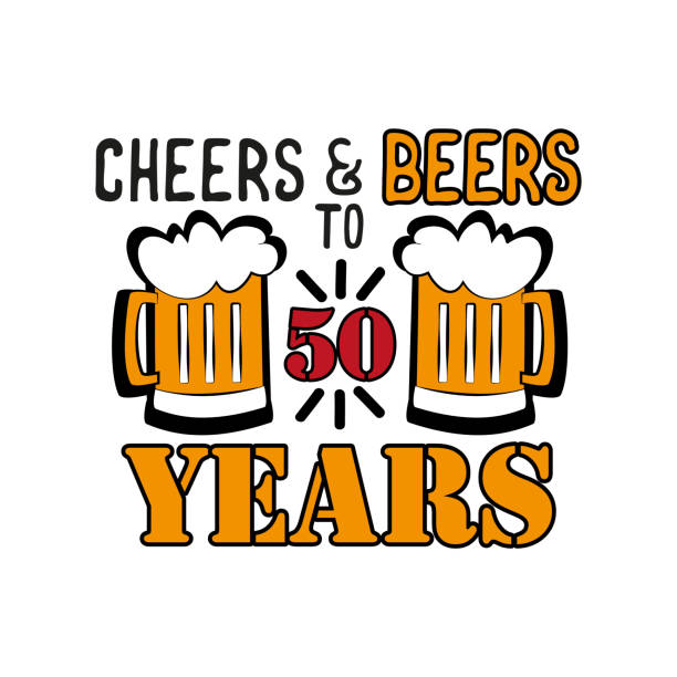 Cheers And Beers To 50 Years Funny Birthday Text With Beer Mug Stock  Illustration - Download Image Now - iStock