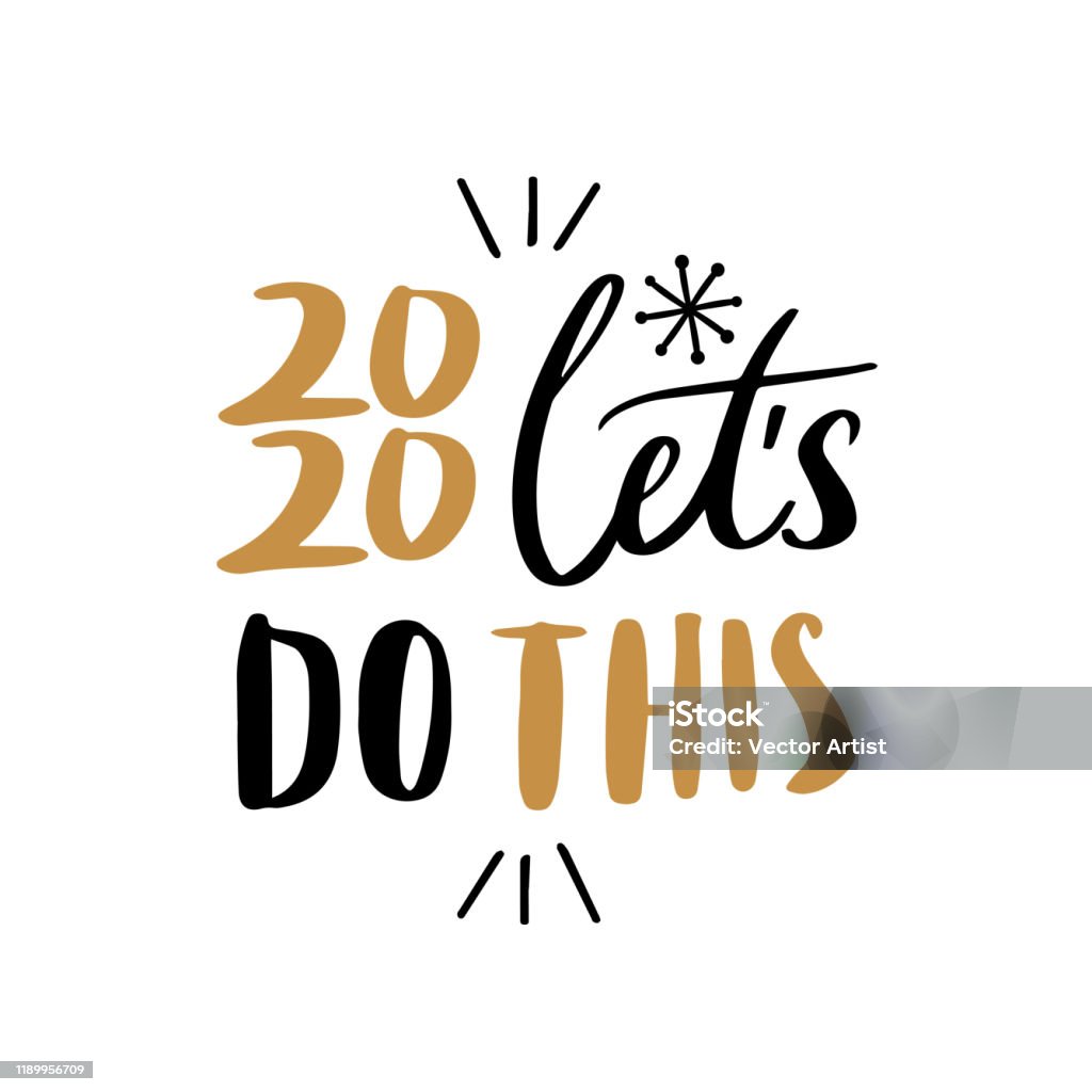 2020 Lets Do This Quote Text For Happy New Year Hand Lettering ...