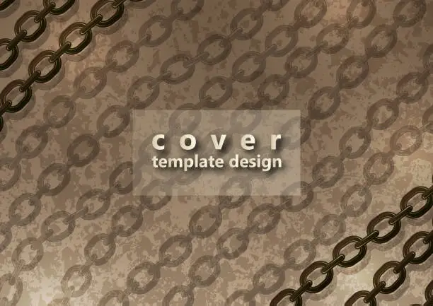 Vector illustration of Abstract steel chain on a background with a texture. Trendy design cover template.