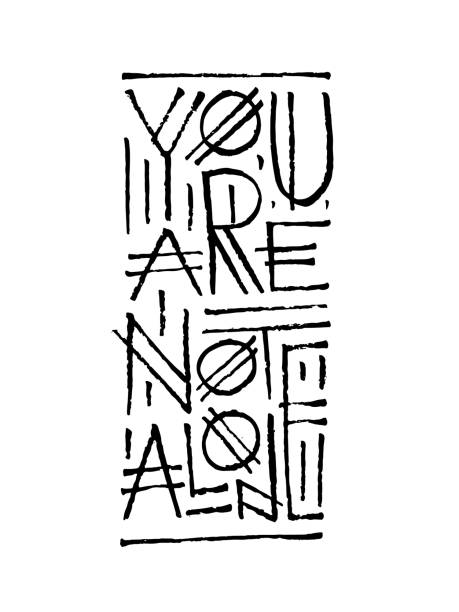 Print Hand drawn lettering. Ink illustration. Modern brush calligraphy. Isolated on white background. You are not alone. you are not alone stock illustrations