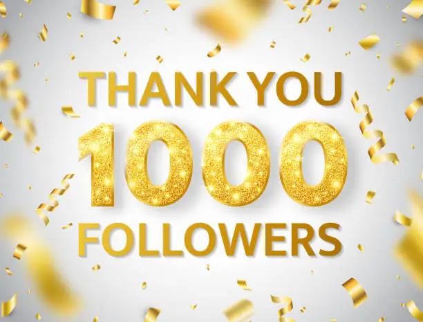 Vector illustration of Thank you 1000 followers background with falling gold confetti and glitter numbers. 1k followers celebration banner. Social media concept. Counter notification icons. Vector illustration