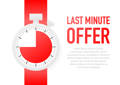 last minute offer with clock sign banner. Business commerce shopping concept. Vector illustration.