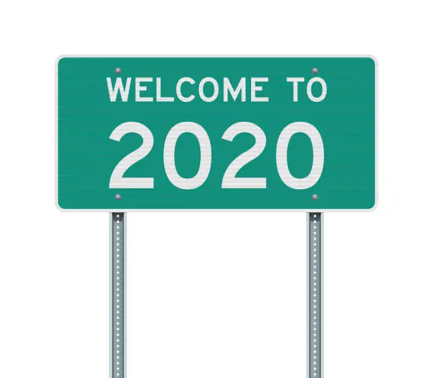 Vector illustration of Welcome to 2020 road sign