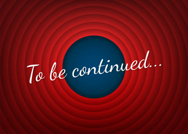 To be continued handwrite title on red round background. Old movie circle ending screen. Vector stock illustration. To be continued handwrite title on red round background. Old movie circle ending screen. Vector stock illustration continuity stock illustrations