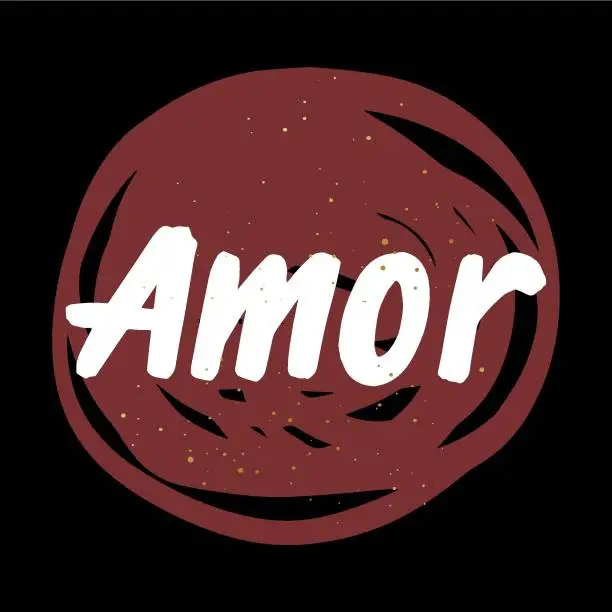 Vector illustration of Amor brush paint hand drawn lettering on black background with splashes. Love in spanish language design templates for greeting cards, overlays, posters
