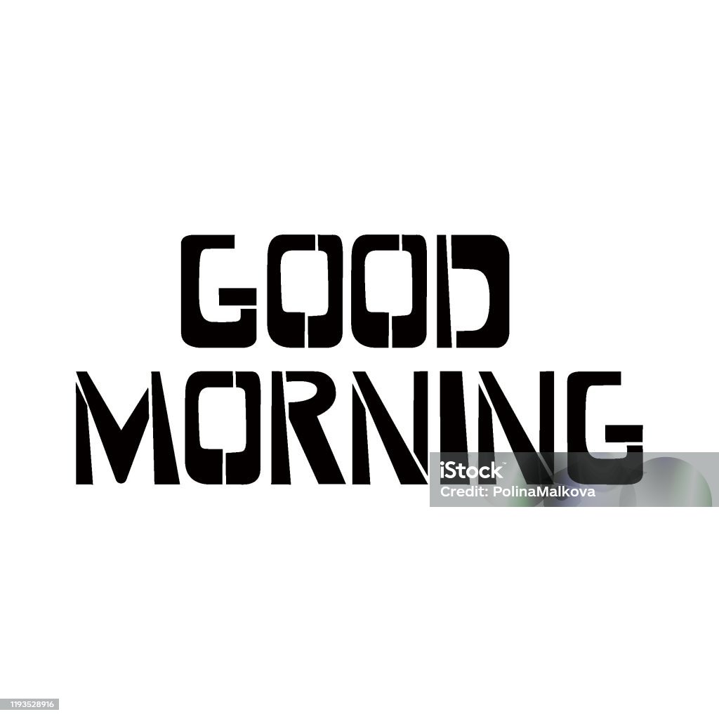 Vetores de Letras De Estêncil Do Bom Dia Graffiti Da Pintura Do Pulverizador No Fundo Branco Modelos De Design Para Cartões Sobreposição Cartazes e mais imagens de Agenda pessoal - iStock Vetores de Letras De Estêncil Do Bom Dia Graffiti Da Pintura Do Pulverizador No Fundo Branco Modelos De Design Para Cartões Sobreposição Cartazes e mais imagens de Agenda pessoal - iStock