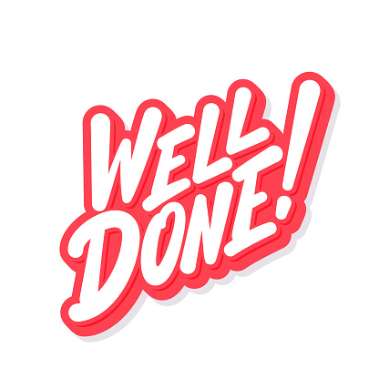 Well done. Vector lettering card. Vector hand drawn illustration.