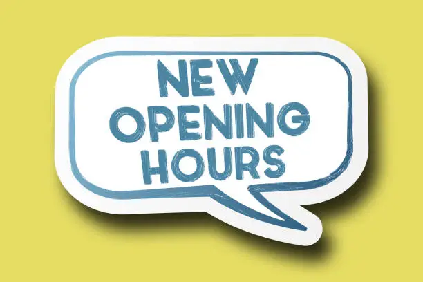Photo of NEW OPENING HOURS on speech bubble against  bright yellow background